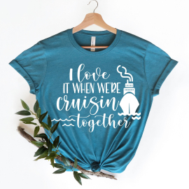 Cruise Squad Shirt Matching Cruise Shirts Cruise 2023 Shirts Besties Cruise Vacation Shirt I love it when we're cruisin together Shirt